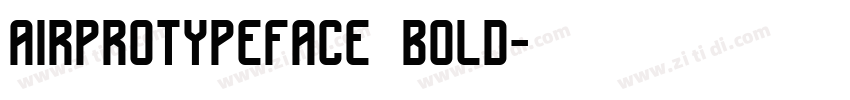 airprotypeface bold字体转换